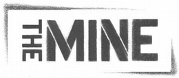 THE MINE trademark