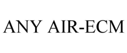ANY AIR-ECM trademark