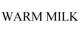 WARM MILK trademark
