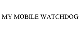MY MOBILE WATCHDOG trademark
