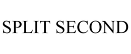 SPLIT SECOND trademark