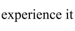 EXPERIENCE IT trademark