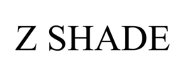 Z SHADE trademark
