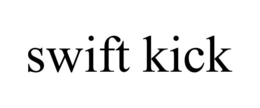 SWIFT KICK trademark