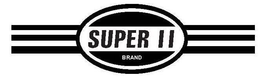 SUPER II BRAND trademark