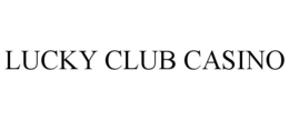 LUCKY CLUB CASINO trademark