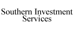 SOUTHERN INVESTMENT SERVICES trademark