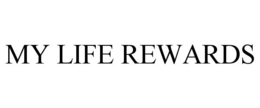 MY LIFE REWARDS trademark