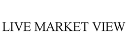LIVE MARKET VIEW trademark