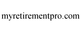 MYRETIREMENTPRO.COM trademark