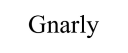 GNARLY trademark