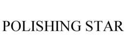 POLISHING STAR trademark