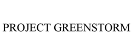 PROJECT GREENSTORM trademark