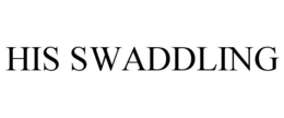 HIS SWADDLING trademark