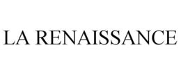 LA RENAISSANCE trademark