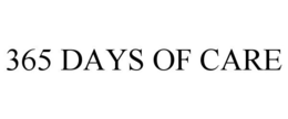 365 DAYS OF CARE trademark