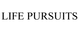 LIFE PURSUITS trademark