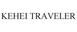 KEHEI TRAVELER trademark