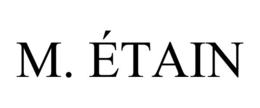 M. ÉTAIN trademark