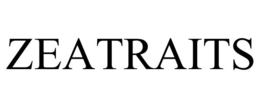 ZEATRAITS trademark
