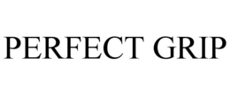 PERFECT GRIP trademark