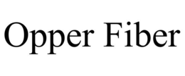 OPPER FIBER trademark