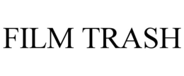 FILM TRASH trademark
