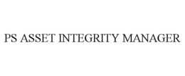 PS ASSET INTEGRITY MANAGER trademark