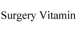 SURGERY VITAMIN trademark