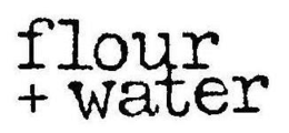 FLOUR + WATER trademark