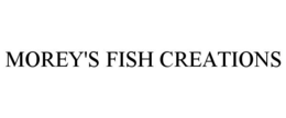 MOREY'S FISH CREATIONS trademark