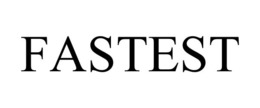 FASTEST trademark