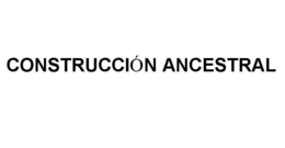 CONSTRUCCIÓN ANCESTRAL trademark