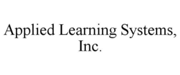 APPLIED LEARNING SYSTEMS, INC. trademark