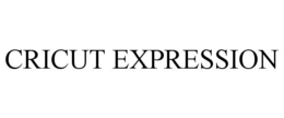 CRICUT EXPRESSION trademark