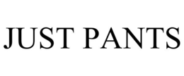 JUST PANTS trademark