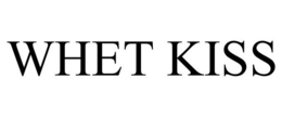 WHET KISS trademark