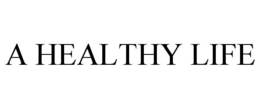 A HEALTHY LIFE trademark