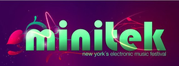 MINITEK NEW YORK'S ELECTRONIC MUSIC FESTIVAL trademark