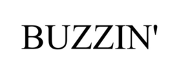 BUZZIN' trademark