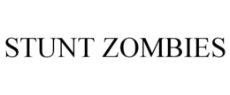 STUNT ZOMBIES trademark