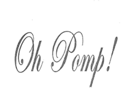 OH POMP! trademark