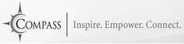 COMPASS INSPIRE. EMPOWER. CONNECT. trademark
