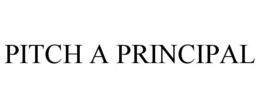 PITCH A PRINCIPAL trademark
