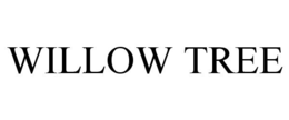 WILLOW TREE trademark