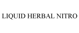 LIQUID HERBAL NITRO trademark