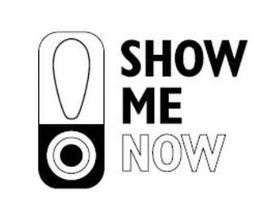 SHOW ME NOW trademark