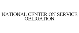 NATIONAL CENTER ON SERVICE OBLIGATION trademark
