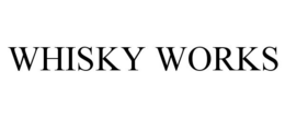 WHISKY WORKS trademark