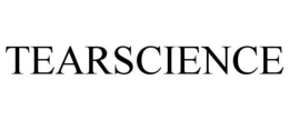 TEARSCIENCE trademark